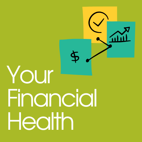 Your Financial Health text with graphic of money