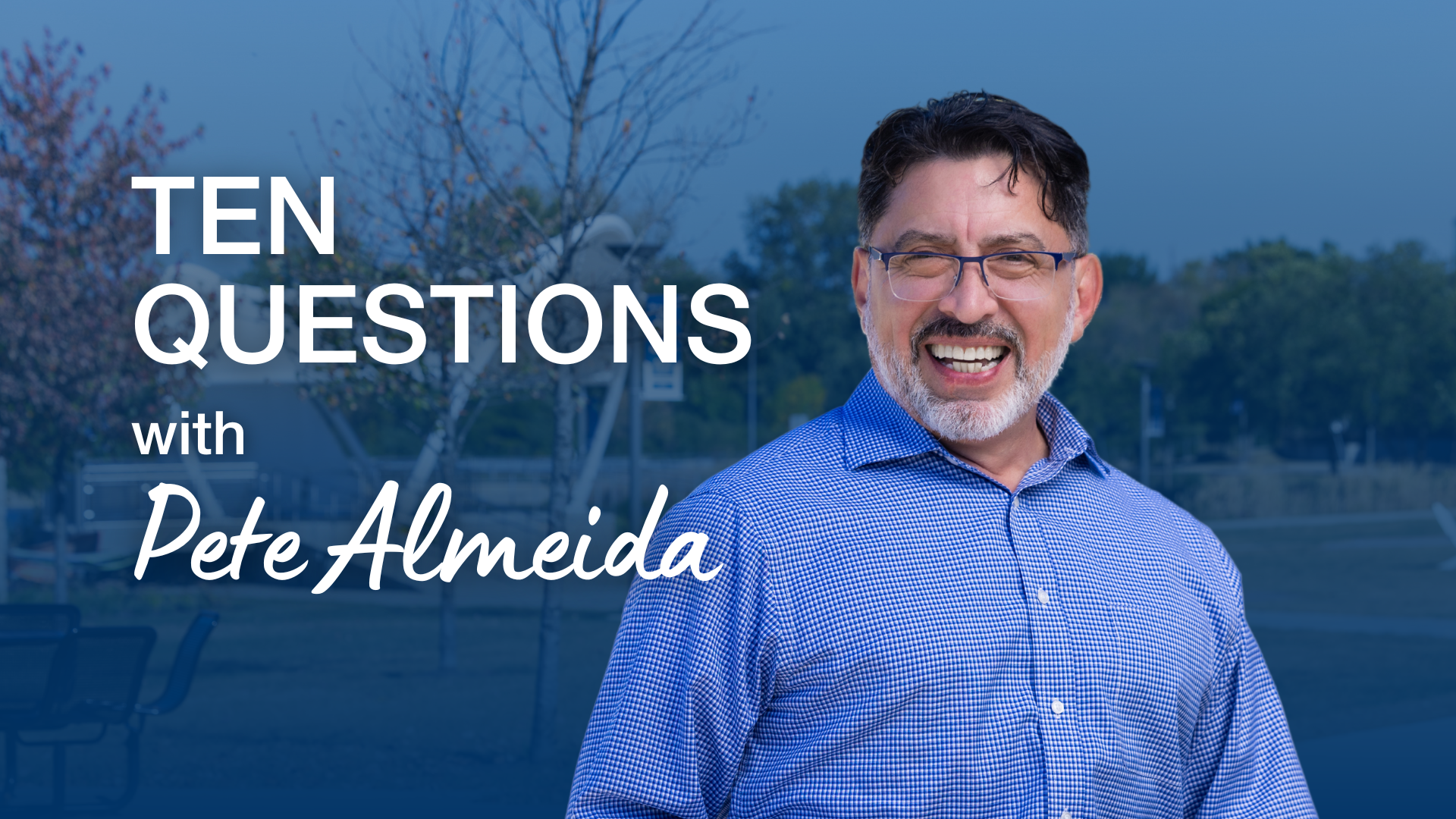 ten questions with pete almeida