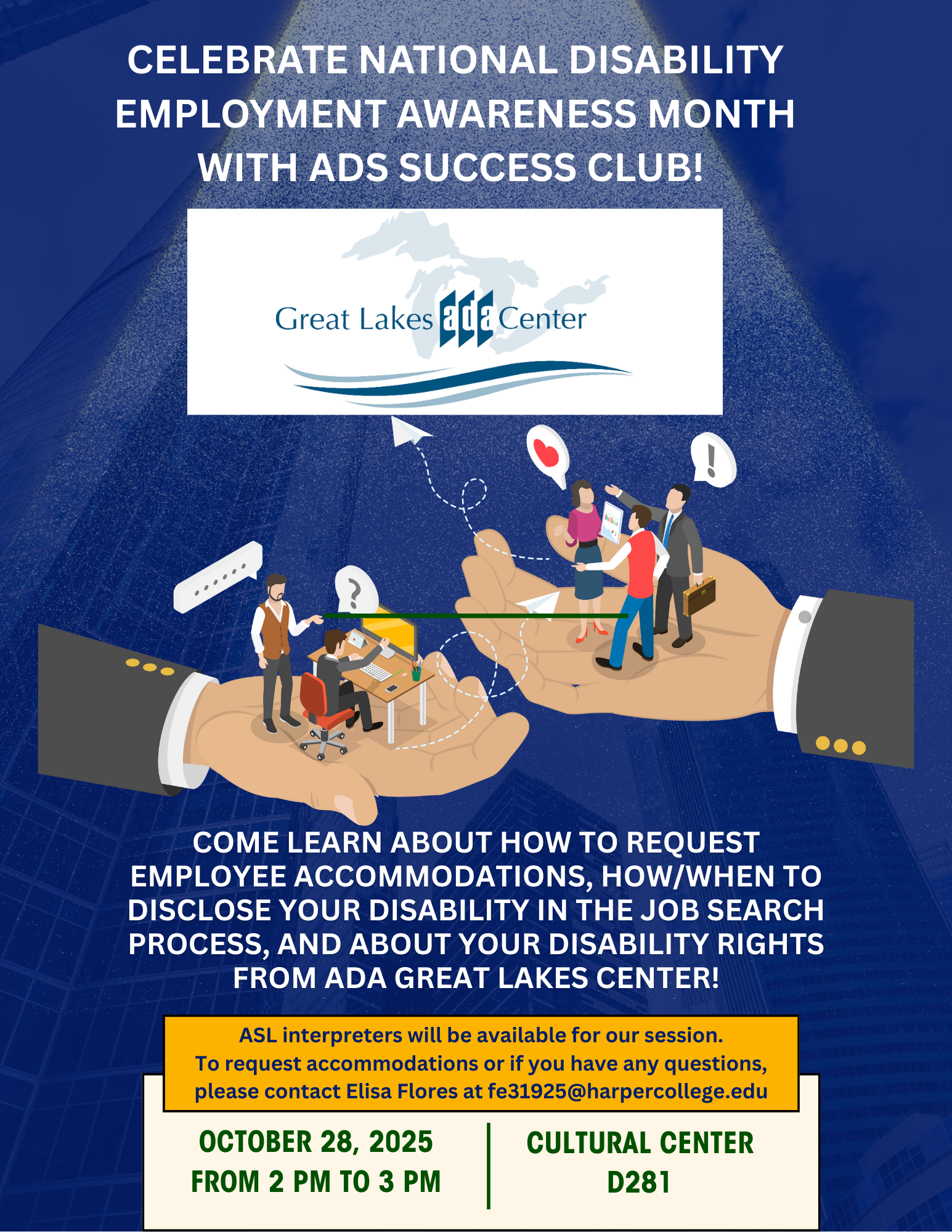 A promotional poster celebrating National Disability Employment Awareness Month with ADS Success Club and Great Lakes ADA Center, featuring illustrations of professionals in office settings and a large helping hand. It promotes a session on requesting employee accommodations, disclosing disabilities in job searches, and ADA rights, scheduled for October 28, 2025, from 2 PM to 3 PM in Cultural Center D281. Notes ASL interpreters available and contact for accommodations: Elisa Flores, fe31925@harpercollege.edu.