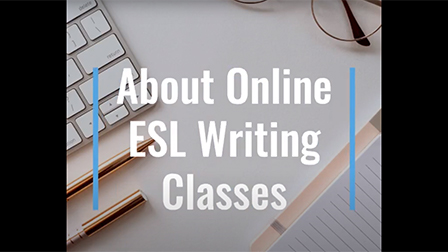 About Online ESL Writing Classes