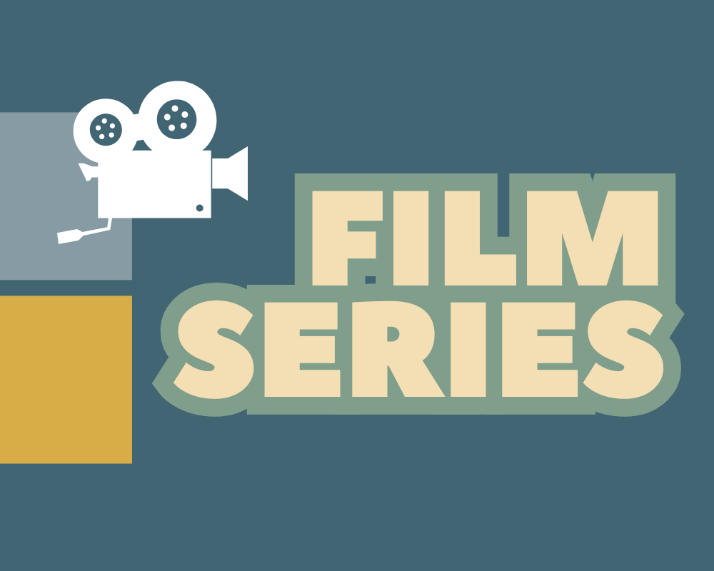 Film Series with graphic of a movie camera